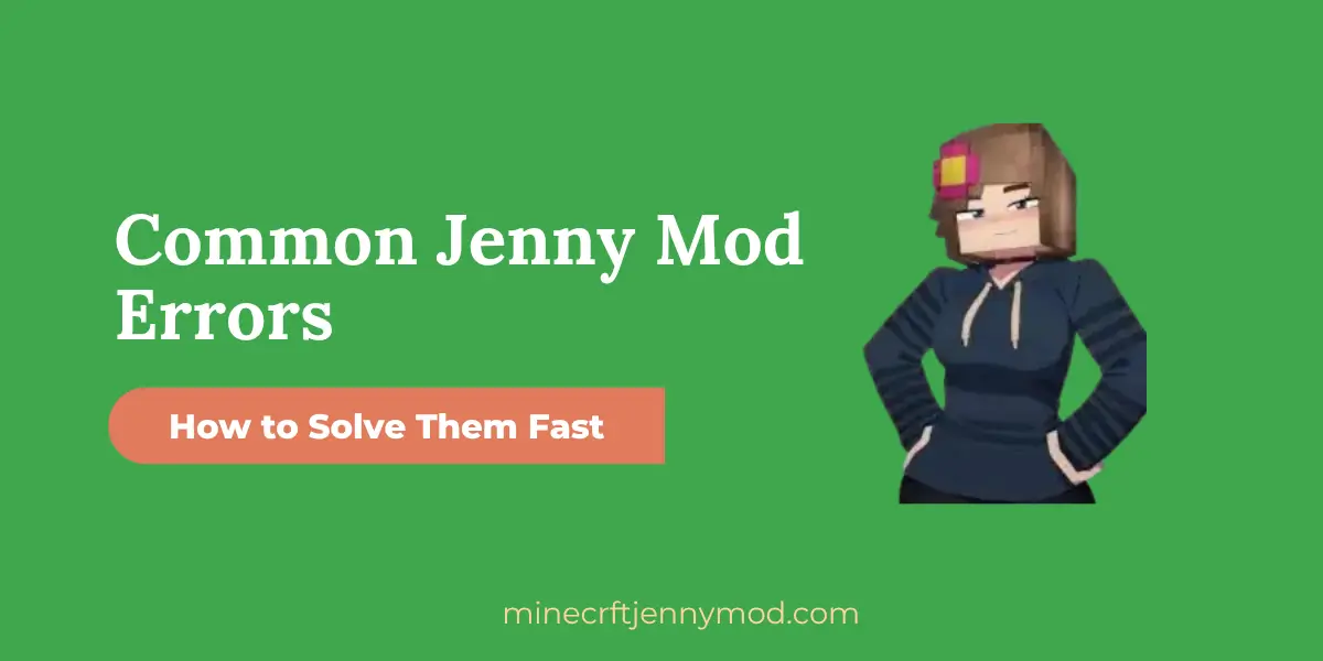 Common Jenny Mod Errors
