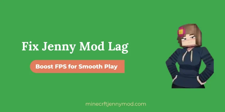 Fix Jenny Mod Lag