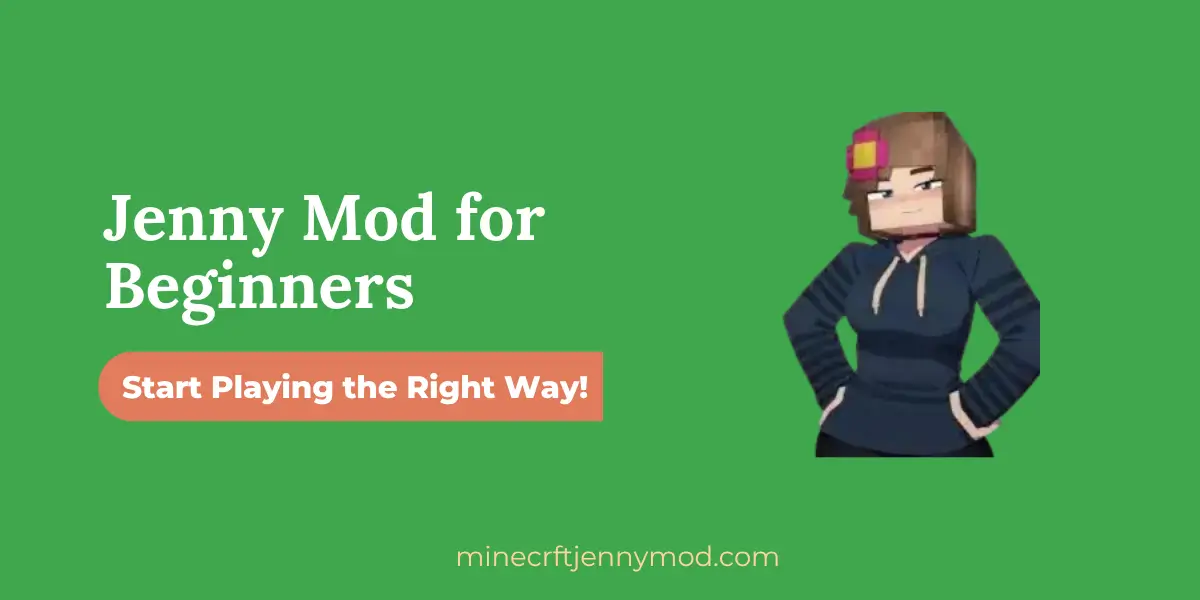 Jenny Mod for Beginners