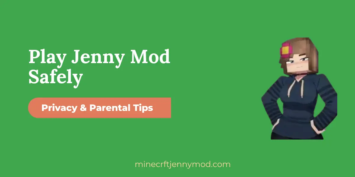 Play Jenny Mod Safely